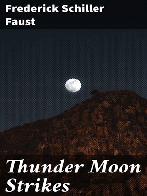 cover image of Thunder Moon Strikes